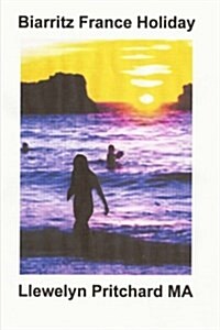Biarritz France Holiday (Paperback)