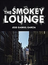 The Smokey Lounge (Paperback)