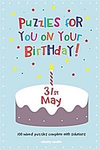 Puzzles for You on Your Birthday - 31st May (Paperback)