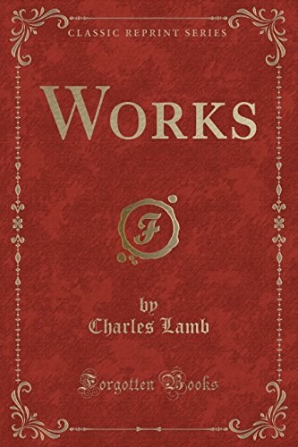 Works (Classic Reprint) (Paperback)