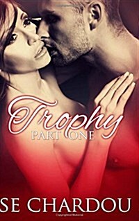 Trophy (Part One) (Paperback)