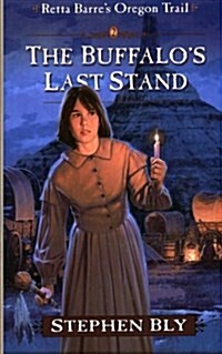The Buffalos Last Stand (Paperback)