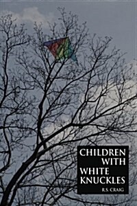 Children with White Knuckles (Paperback)