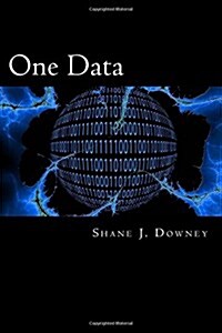 One Data: Achieving Business Outcomes Through Data (Paperback)