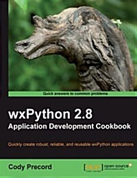 Wxpython 2.8 Application Development Cookbook (Paperback)
