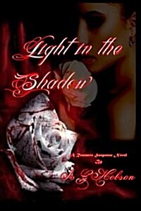 Light in the Shadow (Paperback)