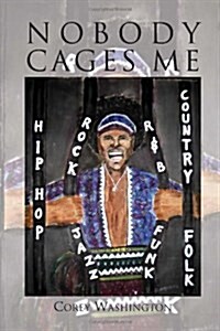 Nobody Cages Me (Paperback)