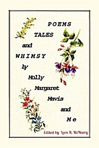Poems, Tales & Whimsy (Paperback)
