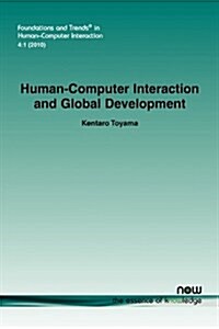 Human-Computer Interaction and Global Development (Paperback)