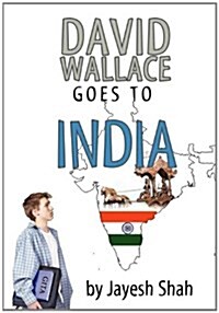 David Wallace Goes to India (Hardcover)