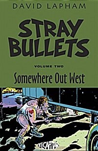 Stray Bullets Volume 2: Somewhere Out West (Paperback)