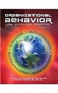 Organizational Behavior: Global Multicultural Perspectives (Paperback, Revised First)