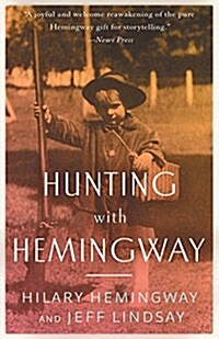 Hunting with Hemingway (Paperback)