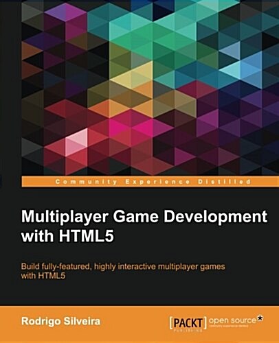 Multiplayer Game Development with Html5 (Paperback)