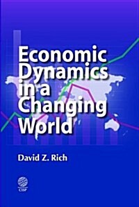 Economic Dynamics in a Changing World (Hardcover)