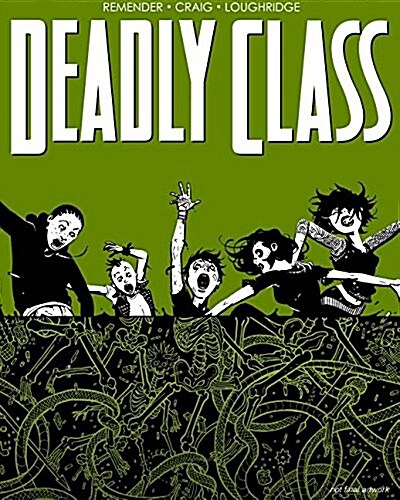 Deadly Class Volume 3: The Snake Pit (Paperback)