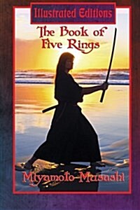 The Book of Five Rings (Illustrated Edition) (Paperback)