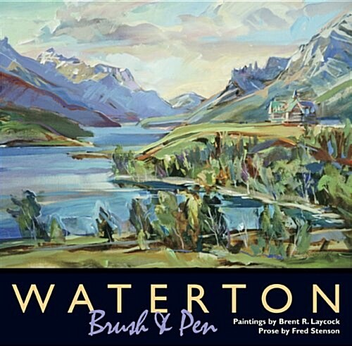 Waterton: Brush and Pen (Paperback)