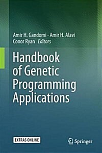 Handbook of Genetic Programming Applications (Hardcover, 2015)