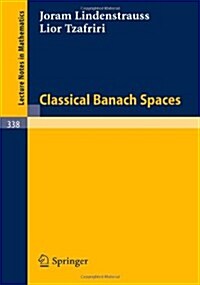 Classical Banach Spaces (Paperback, 1996)
