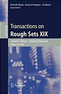 Transactions on Rough Sets XIX (Paperback, 2015)