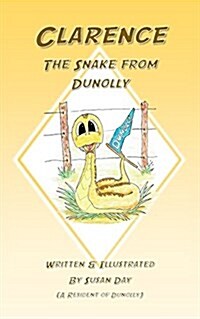 Clarence. the Snake from Dunolly (Paperback)