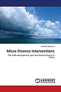 Micro Finance Interventions (Paperback)