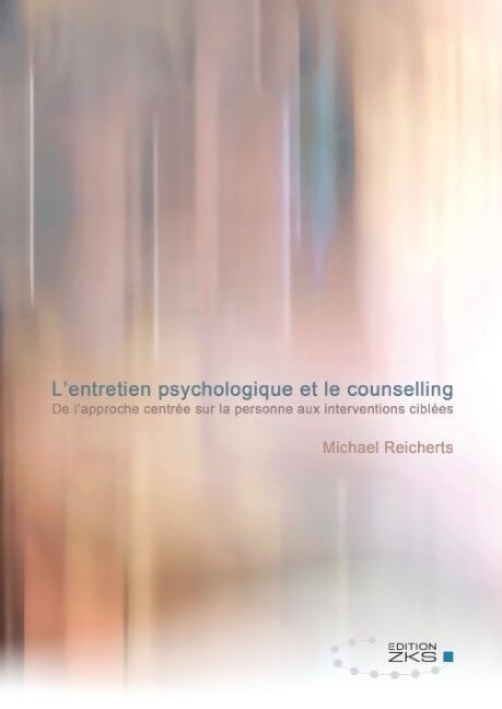 LEntretien Psychologique Et Le Counselling (Paperback)