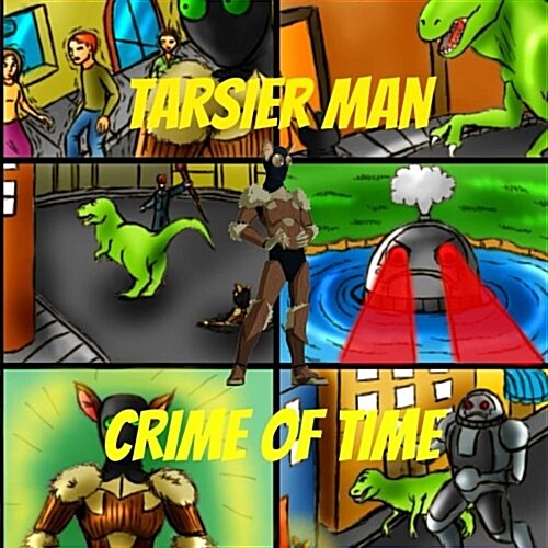 Tarsier Man: Crime of Time (Paperback)