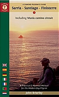 A Camino Pilgrims Guide Sarria - Santiago - Finisterre : Including Muxia Camino Circuit (Paperback, New ed)