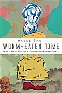 Worm-Eaten Time (Paperback)