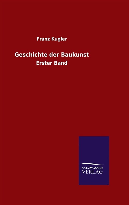 Geschichte Der Baukunst (Hardcover)