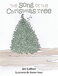 The Song of the Christmas Tree (Paperback)