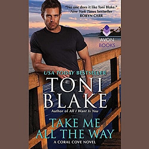Take Me All the Way Lib/E: A Coral Cove Novel (Audio CD)