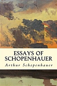 Essays of Schopenhauer (Paperback)