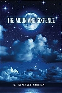 The Moon and Sixpence (Paperback)