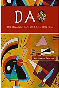 Da: The Strange Case of Franklin Jones (Paperback)