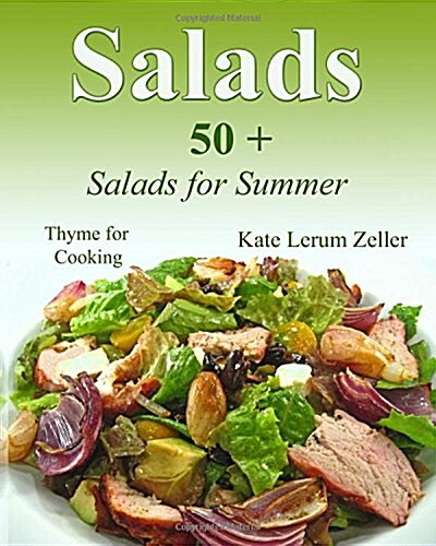 Salads: Easy Salads for Summer (Paperback)