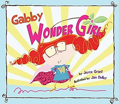 Gabby Wonder Girl (Hardcover)