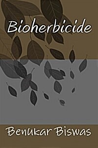 Bioherbicide (Paperback)