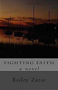 Fighting Faith (Paperback)