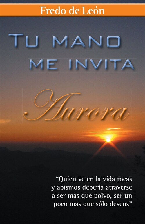 Tu Mano Me Invita: Aurora (Paperback)