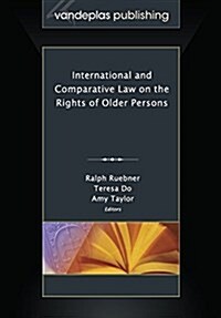 International and Comparative Law on the Rights of Older Persons (Paperback)