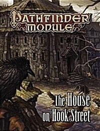 Pathfinder Module: The House on Hook Street (Paperback)