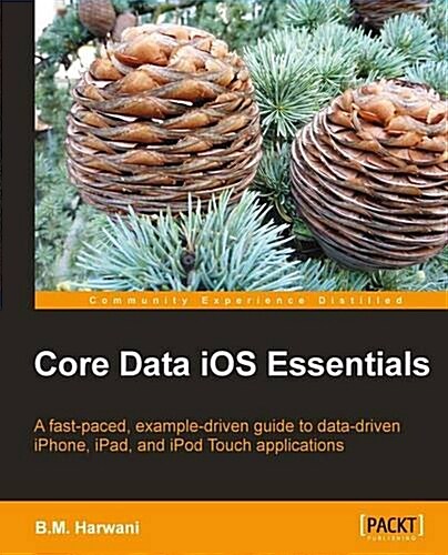 Core Data IOS Essentials (Paperback)
