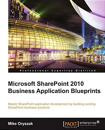 Microsoft SharePoint 2010 Business Application Blueprints (Paperback)
