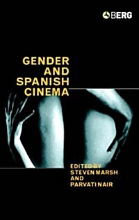 Gender and Spanish Cinema (Hardcover)