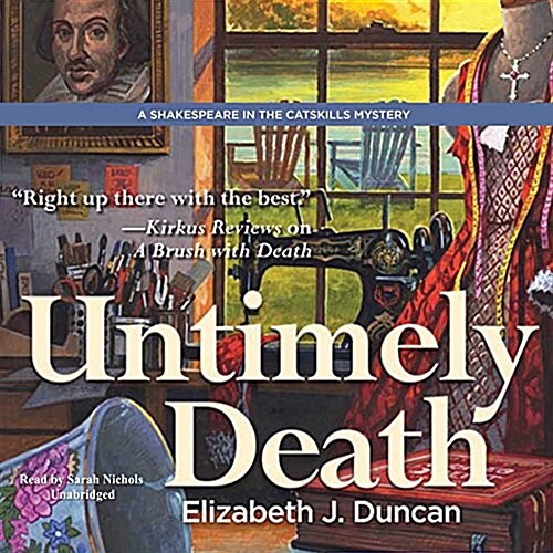 Untimely Death Lib/E: A Shakespeare in the Catskills Mystery (Audio CD)