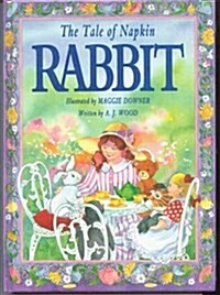 The Tale of Napkin Rabbit (Library Binding)