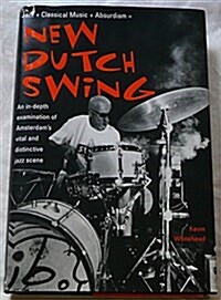 New Dutch Swing (Hardcover, First U.S. Edition)